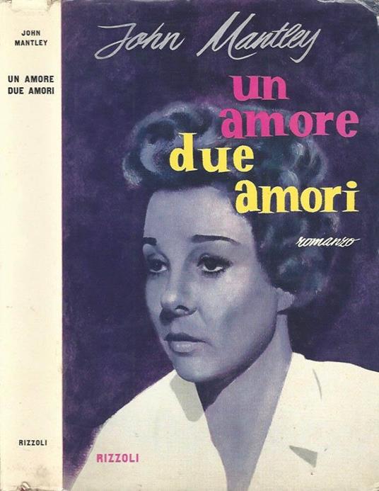 Un amore due amori - John Mantley - copertina
