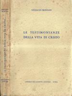 Le testimonianze della vita di Cristo