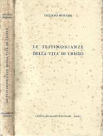 Le testimonianze della vita di Cristo