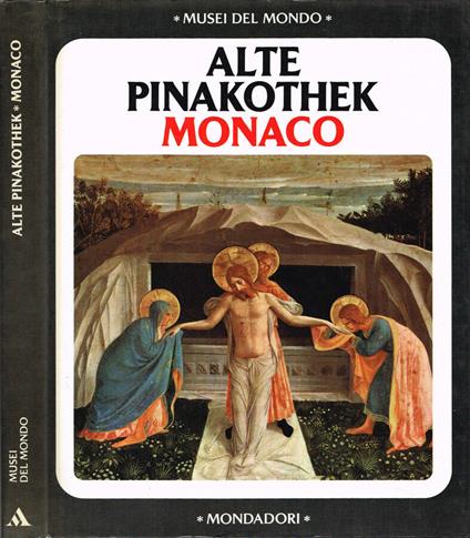 La Alte Pinakothek di Monaco - Giuliana Nannicini - copertina