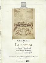 La Nemica (Produzione Teatro Biondo Stabile di Palermo. Stagione 2002-2003)
