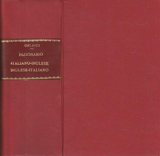 Dizionario italiano-inglese inglese-italiano - Giuseppe Orlandi - copertina