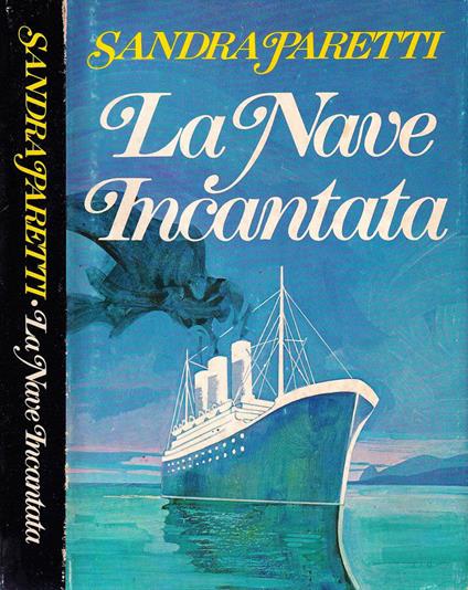 La nave incantata - Sandra Paretti - copertina
