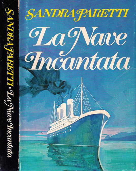 La nave incantata - Sandra Paretti - copertina