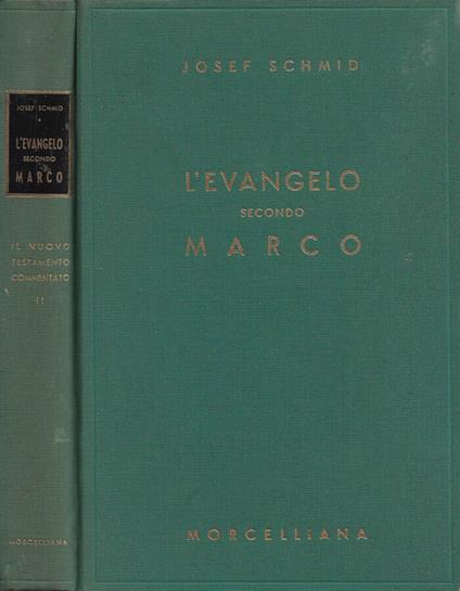 L' Evangelo secondo Marco - Josef Schmid - copertina