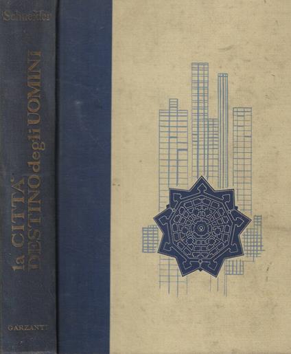 La città, destino degli uomini - Wolf Schneider - copertina