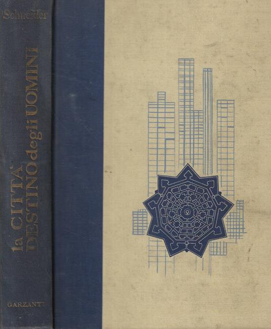 La città, destino degli uomini - Wolf Schneider - copertina