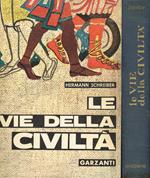 Le vie della civiltà