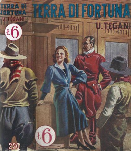 Terra di fortuna - Ulderico Tegani - copertina