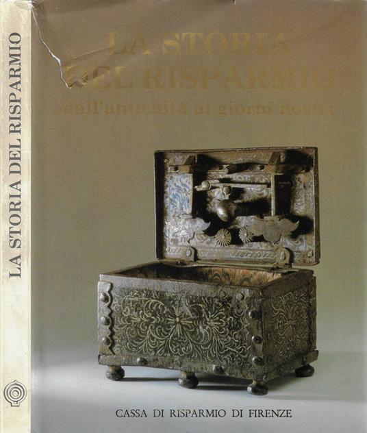 La storia del risparmio: dall'antichità ai giorni nostri - Hans Peter Thurn - copertina