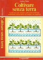 Coltivare senza terra