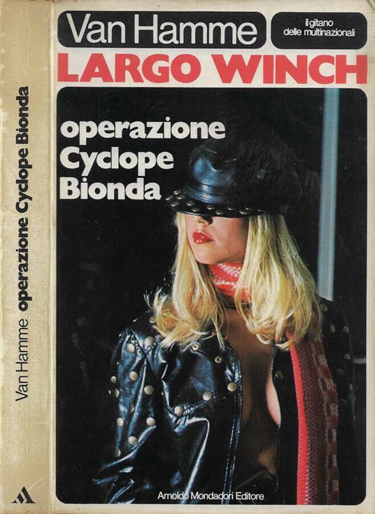 Largo Winch: operazione Cyclope Bionda - Hamme Van - copertina
