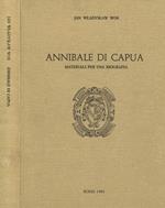 Annibale di Capua. Materiali per una biografia