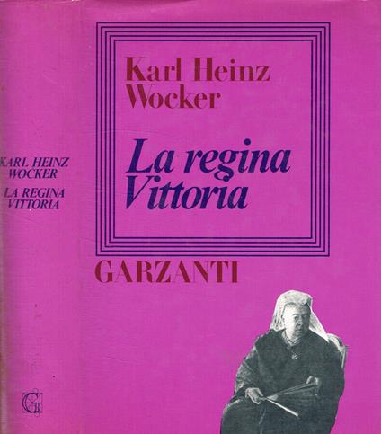 La regina Vittoria - Karl Heinz Wocker - copertina