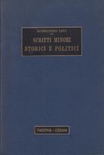 Scritti minori storici e politici. Parte seconda degli scritti minori di Alessandro Levi