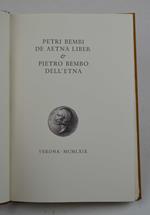 Petri Bembi De Aetna liber et Pietro Bembo dell’Etna