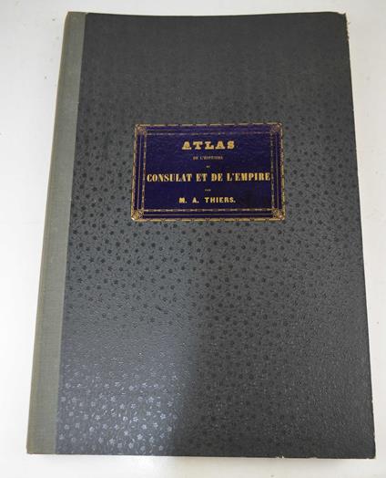 Atlas de l'Histoire du Consulat et de l'empire - copertina