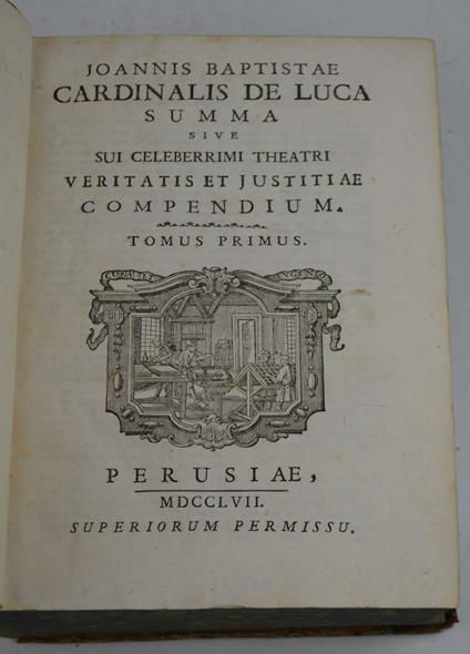 Summa sive sui celeberrimi Theatri Veritatis et Justitia compendium - G. De Luca - copertina