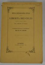Della uguaglianza civile e della libertà dei culti secondo il diritto publico del Regno d'Italia
