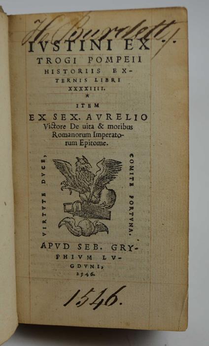 Iustini ex Troghi Pompeii historiis externis libri xxxxiiii. Item ex Sex. Aurelio Victore De vita et moribus Romanorum Imperatorum Epitome - copertina