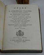 Opere… tradotte in volgar fiorentino da Bernardo Davanzati con insieme le giunte e i supplementi a Tacito dell'Abate Gabriele Brotier…