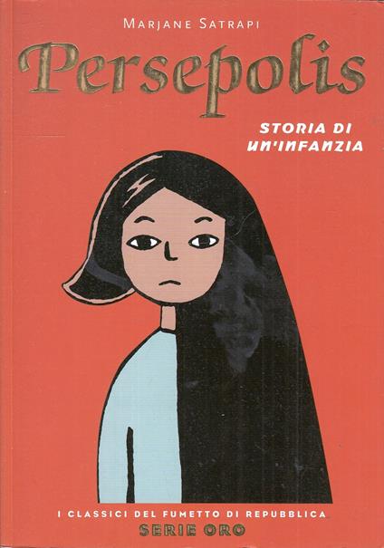 Classici Di Repubblica Serie Oro N.37 Persepolis - copertina
