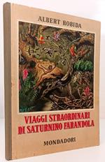 Vaggi Straordinari Di Saturnino Farandola- Robida- Mondadori- 1952- C-Yfs686