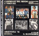 Campionati Del Mondo E Torture Argentina '78