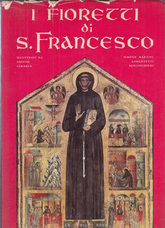 I Fioretti Di S. Francesco - Francesco d'Assisi (san) - copertina