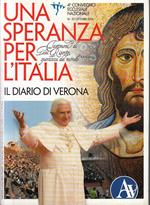 Una Speranza Per L'italia Il Diario Di Verona