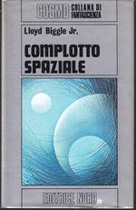Complotto Spaziale- Lloyd Biggle- Nord- Cosmo Fantascienza 43