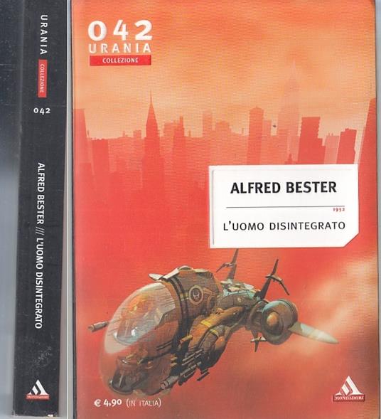 L' Uomo Disintegrato - Alfred Bester - copertina
