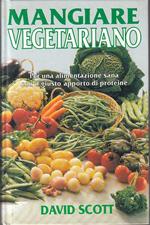 Mangiare Vegetariano Alimentazione Sana