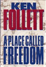 A Place Called Freedom