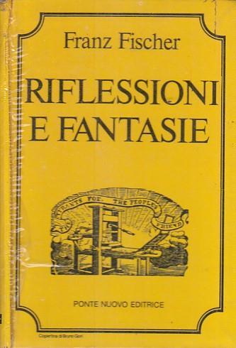 Riflessioni E Fantasie - - Franz Fischer - copertina