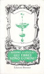 Gli Ebrei Sono Uomini!