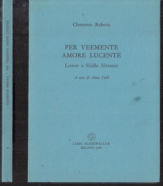 Per Veemente Amore Lucente - Clemente Rebora - copertina