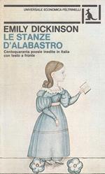 Le Stanze D'alabastro 140 Poesie- Dickinson- Feltrinelli