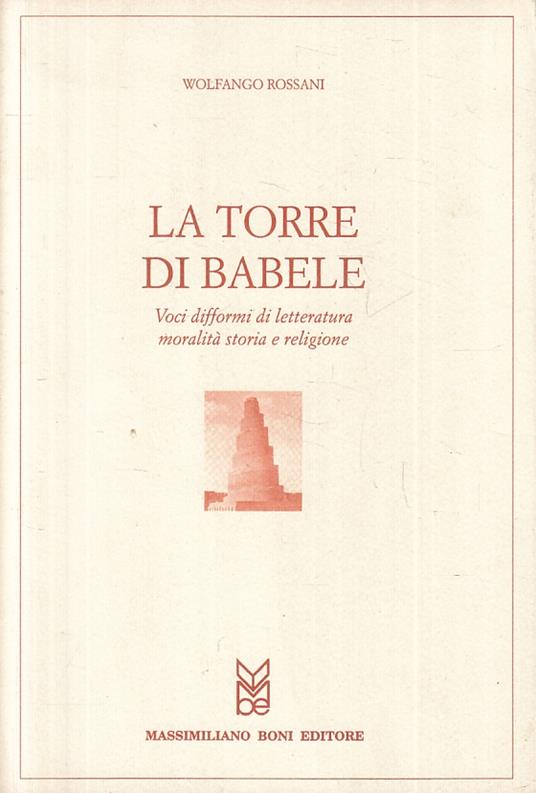 La Torre Di Babele - Wolfango Rossani - copertina