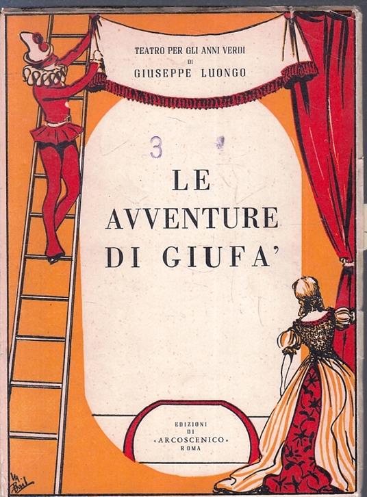 Le Avventure Di Giufa Teatro- Giuseppe Luongo- Arcoscenico - Giuseppe Luongo - copertina