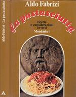 La Pastasciutta Ricette In Versi- Aldo Fabrizi- Mondadori