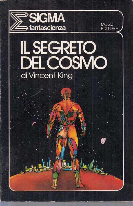 Il Segreto Del Cosmo - Vincent King - copertina