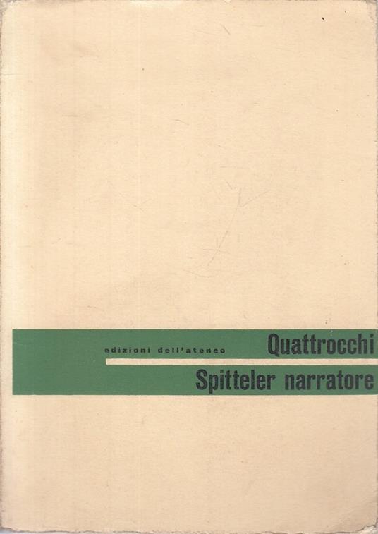 Spitteler Narratore - Luigi Quattrocchi - copertina