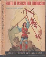 Sotto Le Insegne Del Ferruccio