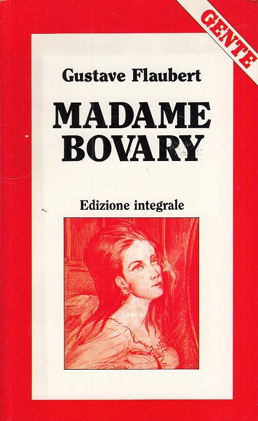 Madame Bovary- Flaubert- Gente - Gustave Flaubert - copertina