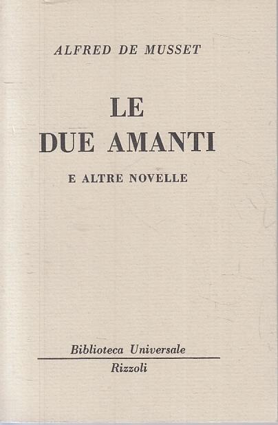 Le Due Amanti - Alfred de Musset - copertina
