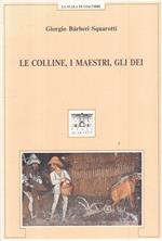 Le Colline I Maestri Gli Dei- Squarotti- Santi Quaranta