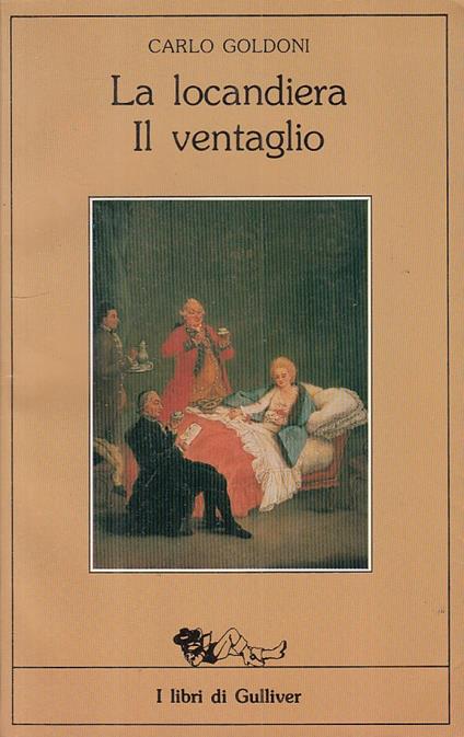 La Locandiera Il Ventaglio- Goldoni- Libri Di Gulliver - Carlo Goldoni - copertina