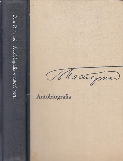 Autobiografia E Nuovi Versi- Boris Pasternak- Feltrinelli - Boris Pasternak - copertina