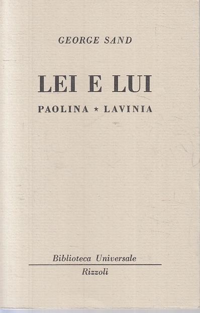Lei E Lui Paolina Lavinia - George Sand - copertina
